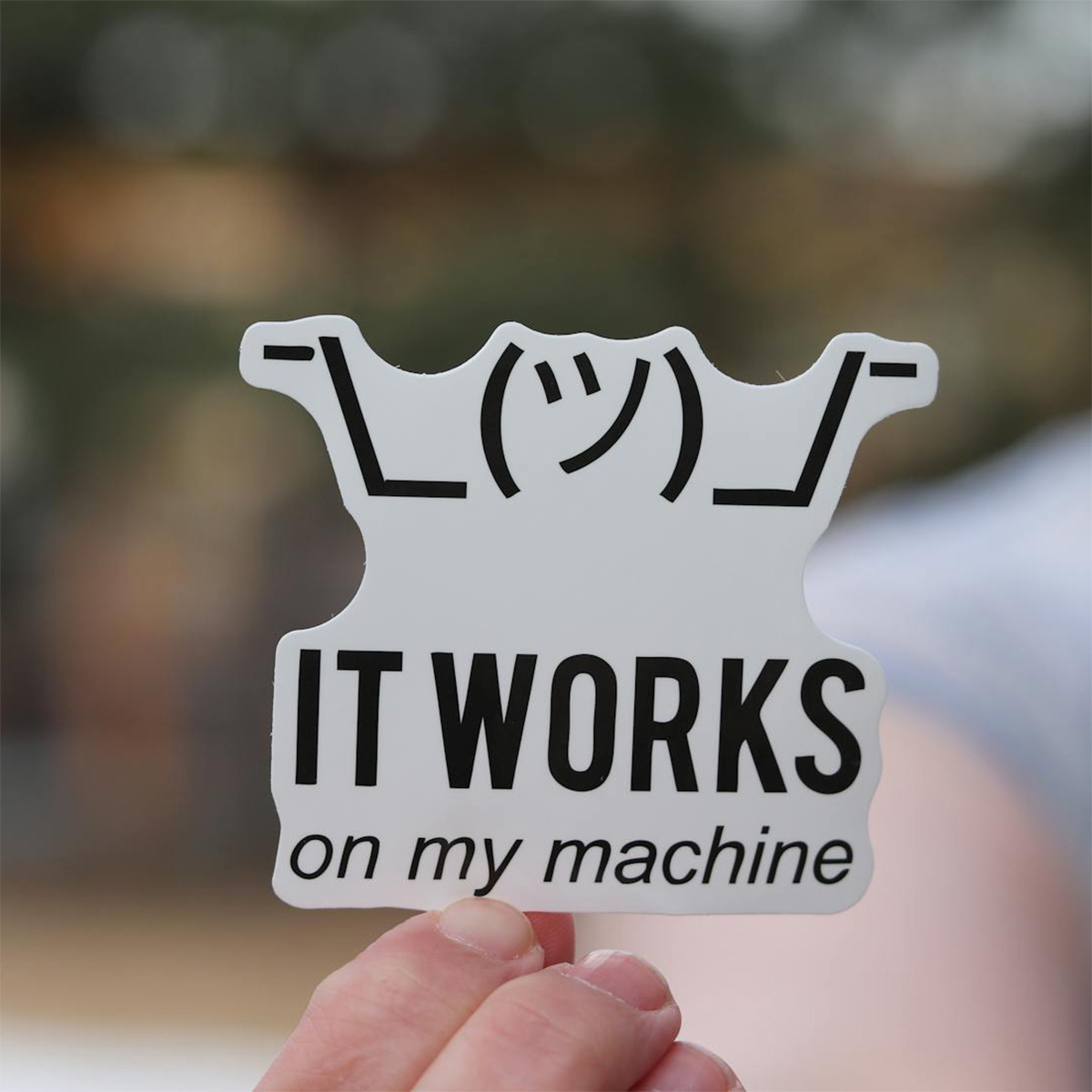 It Works On My Machine